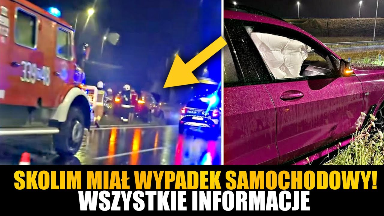 SKOLIM MIAŁ WYPADEK SAMOCHODOWY! WSZYSTKIE INFORMACJE