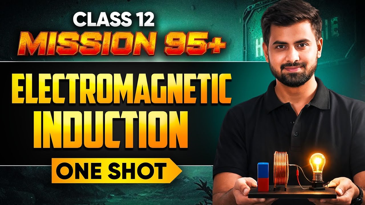 Class 12 ELECTROMAGNETIC INDUCTION ONESHOT🔥Tushar Patel Mission 95+ #class12 #infinitylearn
