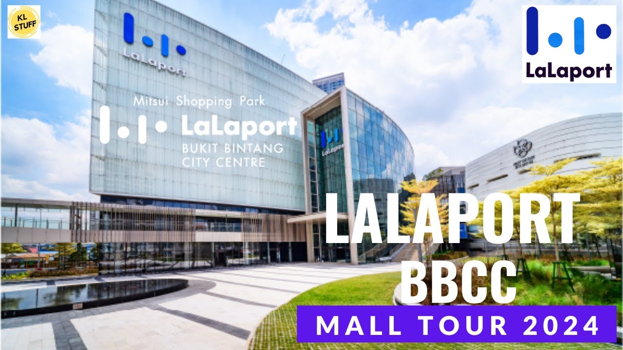 LaLaport Bukit Bintang City Centre, Kuala Lumpur | Mall Tour 2024