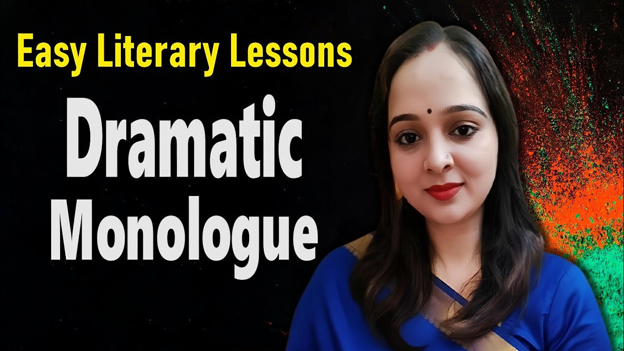 Dramatic Monologue in English Literature | Dramatic Monologue | Soliloquy