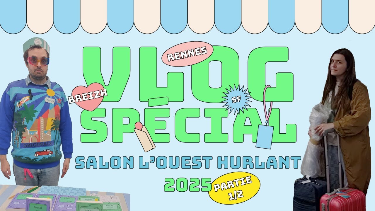 VLOG À RENNES Partie 1 - Notre stand au salon du livre fantastique L'Ouest Hurlant