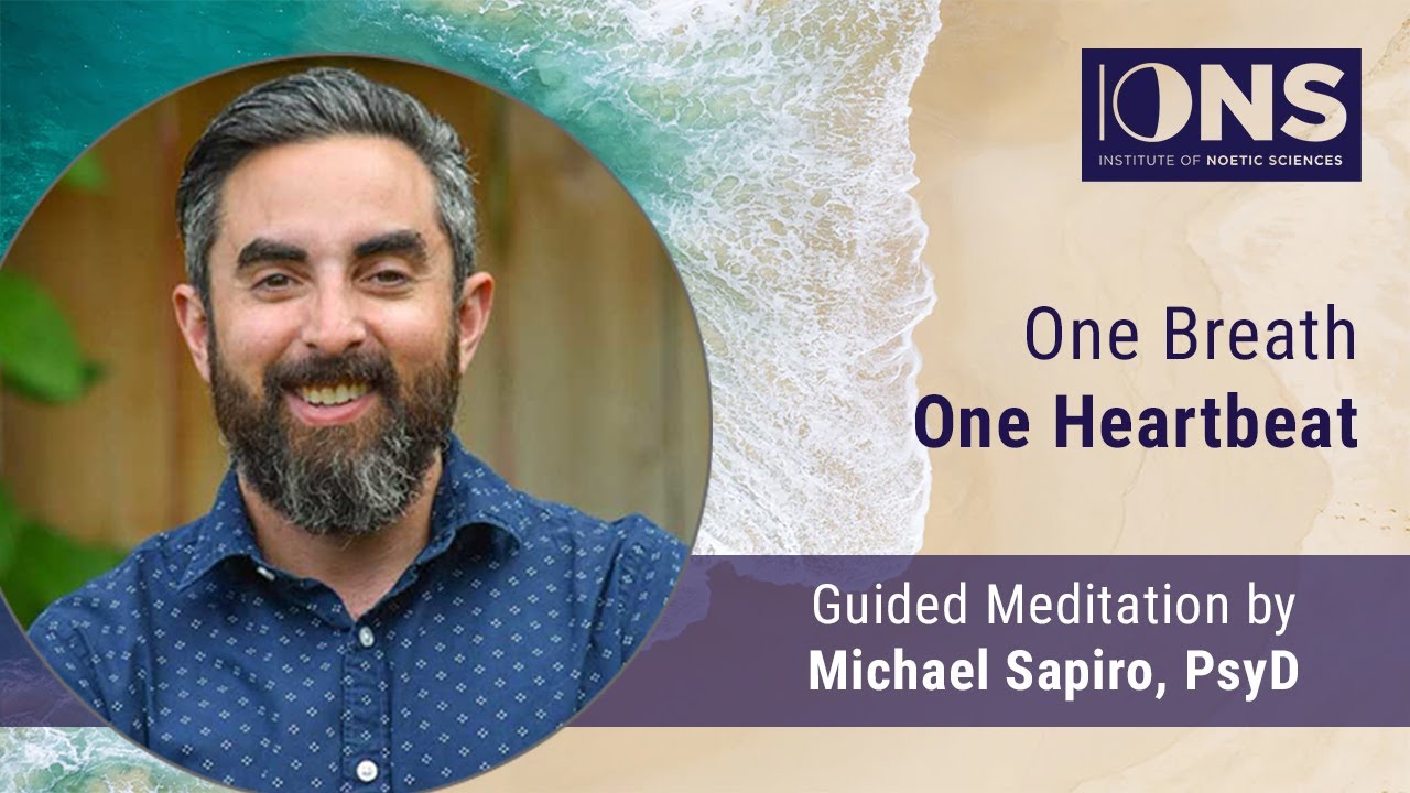 One Breath, One Heartbeat - Interconnection Meditation