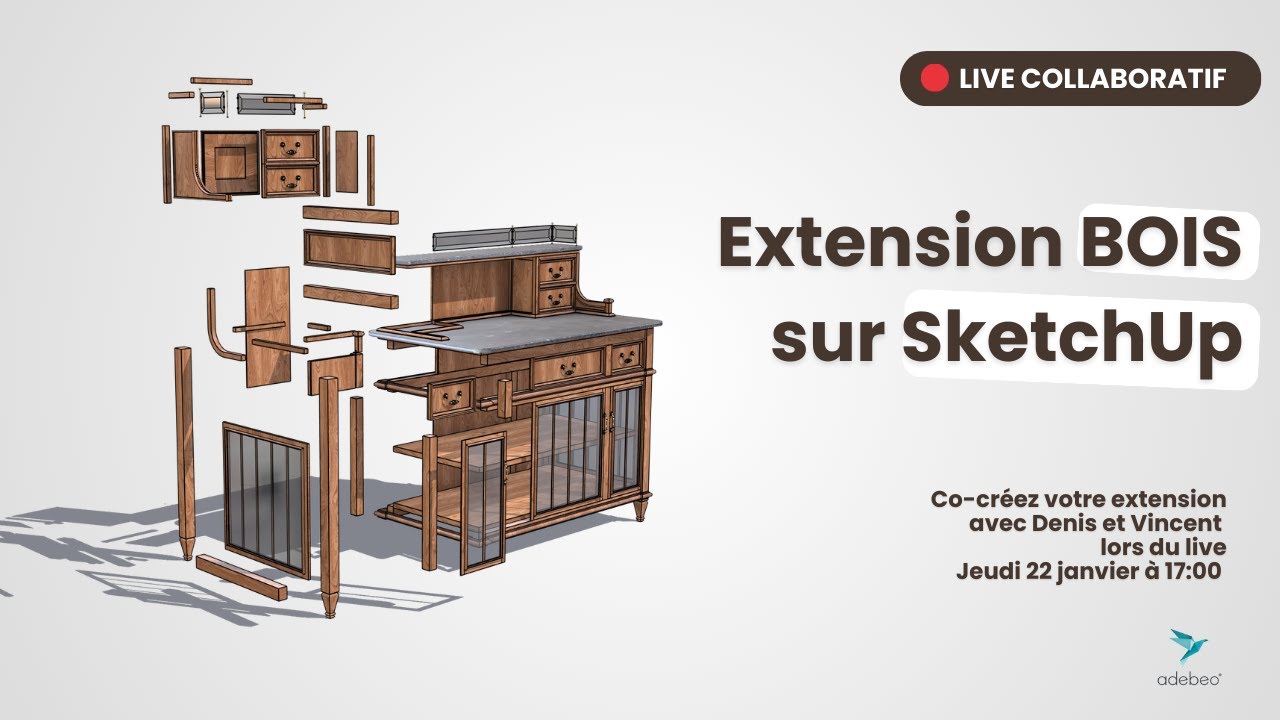 #2 Co-créez l'extension SketchUp pour les métiers du bois 🪵
