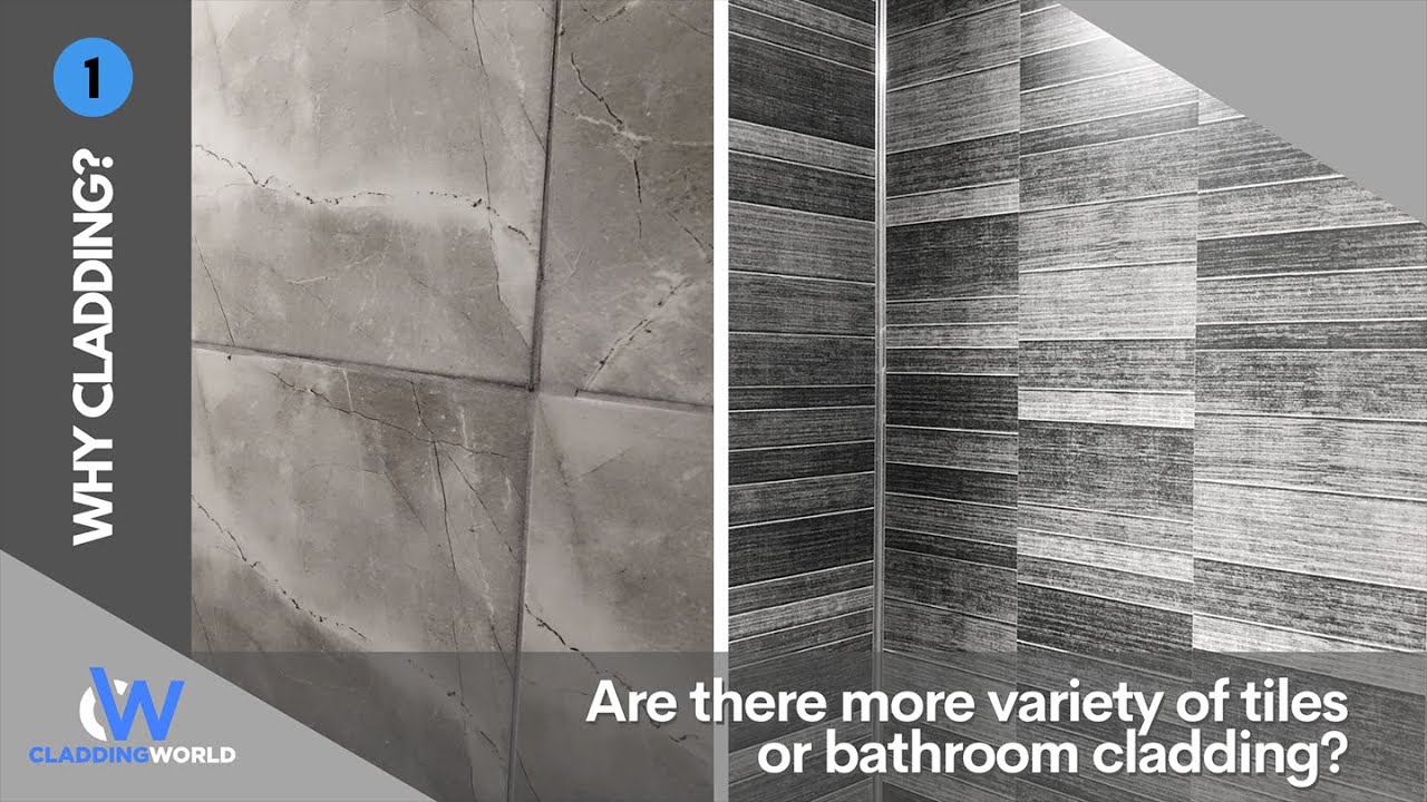 Are There More Variety of Tiles or Bathroom Cladding