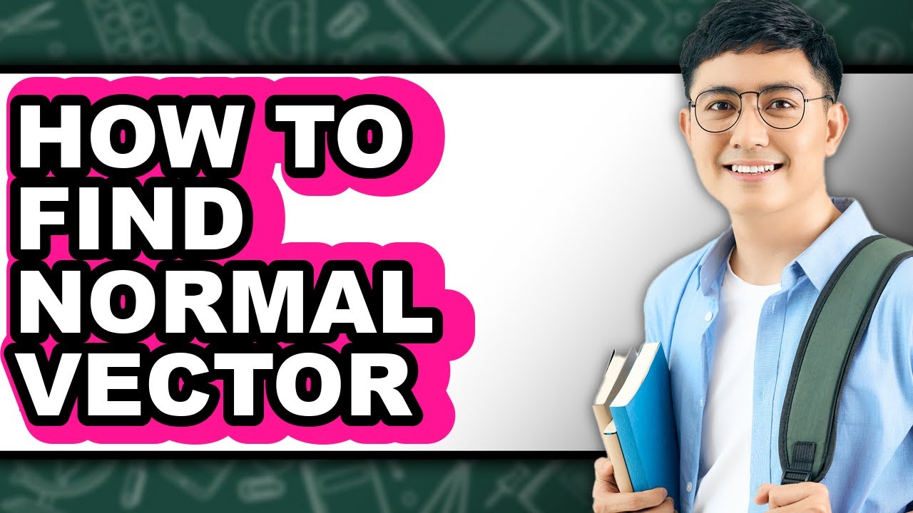 How to Find Normal Vector (easy Method)