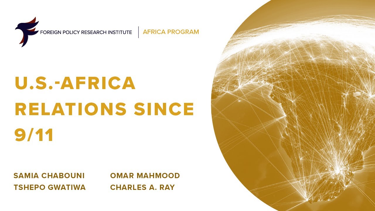 U.S.-Africa Relations Since 9/11