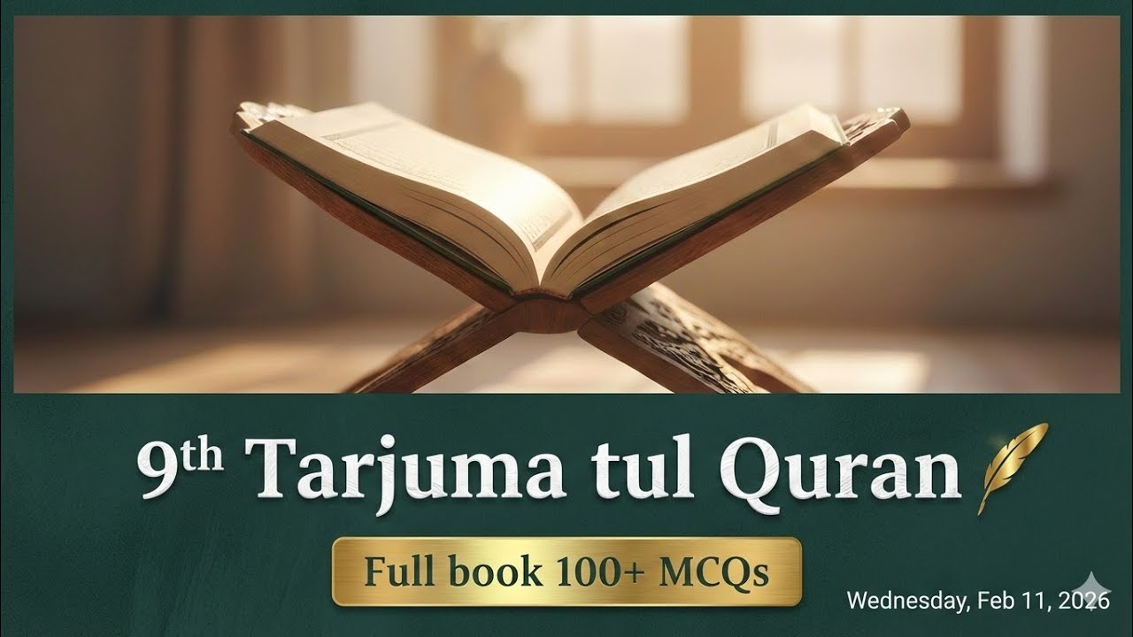 9th Tarjuma tul Quran Full book 100+ Important Mcqs. Full preparation in one video.