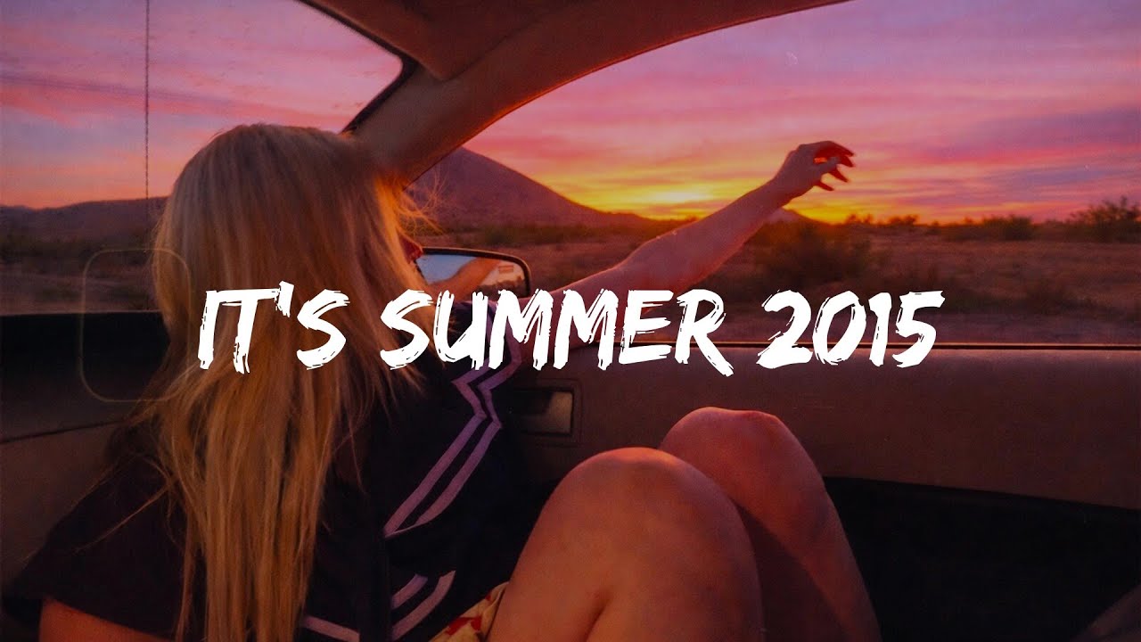 POV: It's summer 2015 and you're listening to the radio in the car