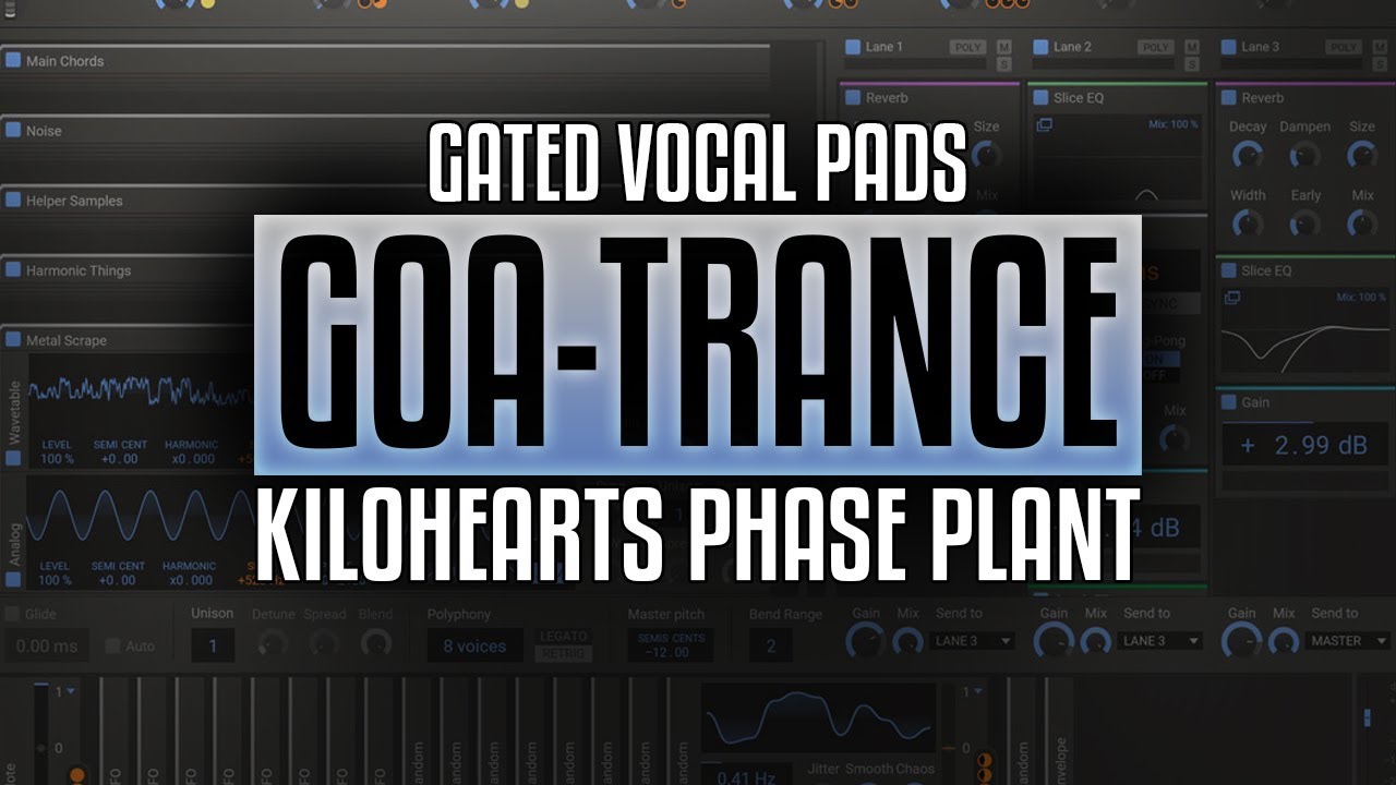 Creating Goa-Trance 5 - Gated Vocal Pads with Kilohearts Phase Plant