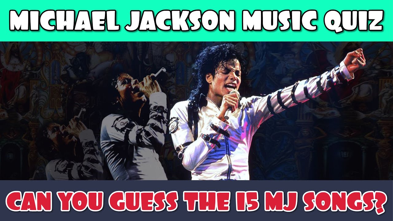 Guess the Michael Jackson Songs Music Quiz
