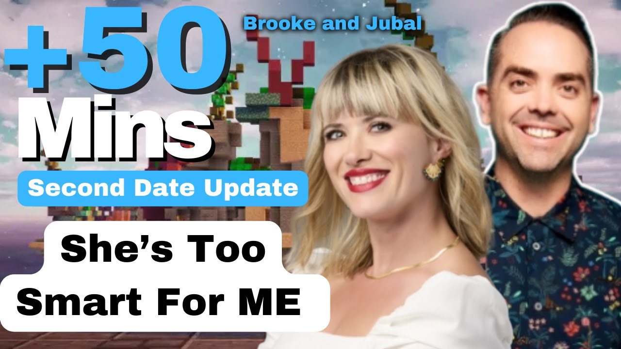 She's Too Smart for Me! - Brooke and Jubal's Second Date Update: EP 39