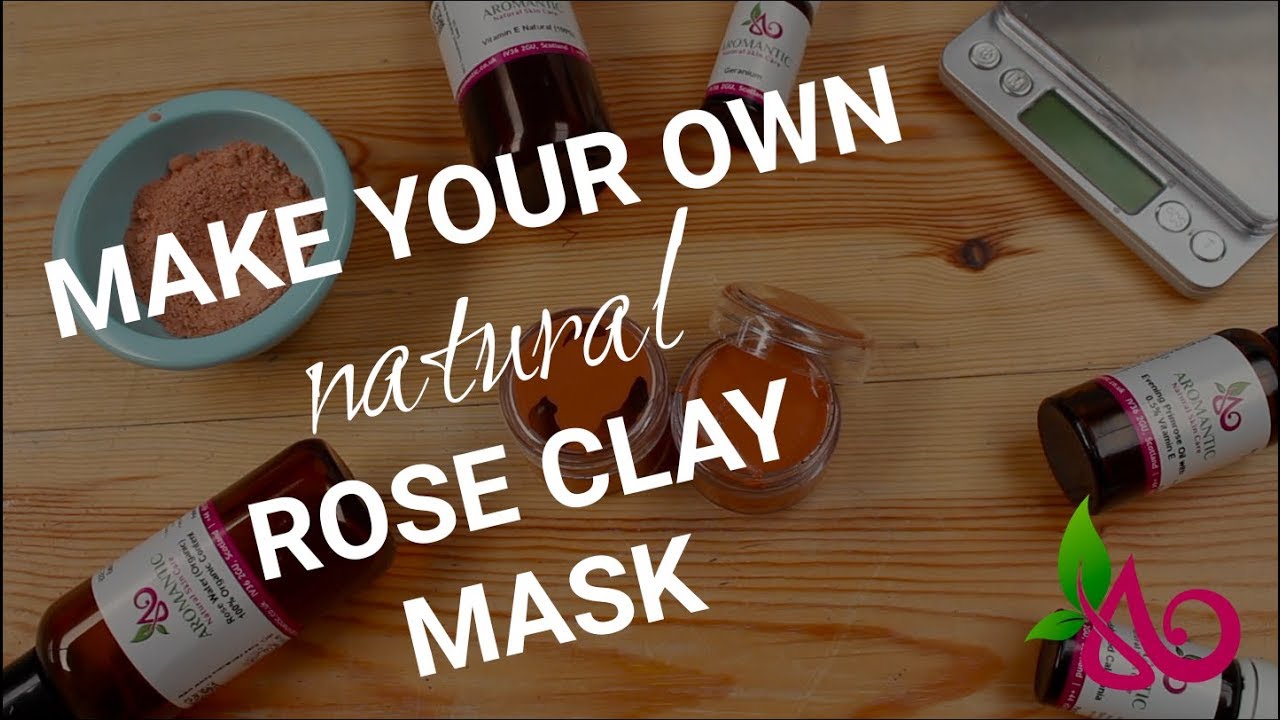 How To Make: Rose Clay Face Mask | Aromantic | Natural Skin Care