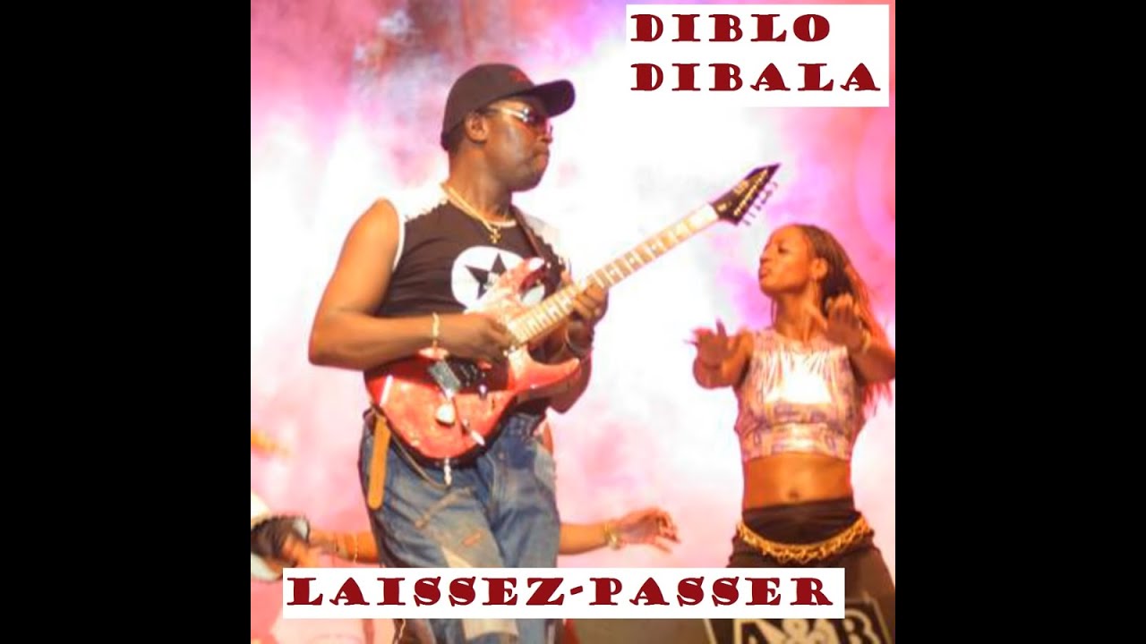 Diblo Dibala - Laissez-passer ( Soukouss INSTRUMENTAL )