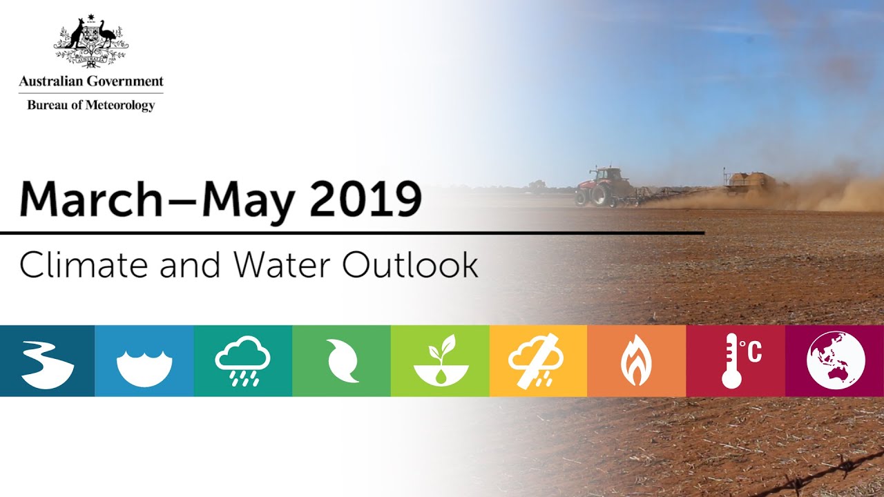 Climate and Water Outlook, March&ndash;May 2019