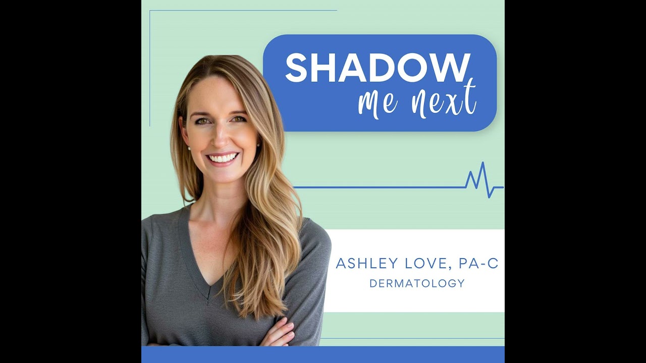 You're Invited to Shadow Me Next: How Virtual Shadowing can Impact your view of Medicine | Ashley...