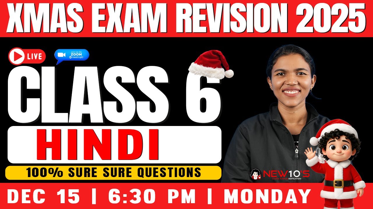 CLASS 6 || HINDI || CHRISTMAS EXAM 2025 SURE QUESTION DISCUSSION || NEW10'S