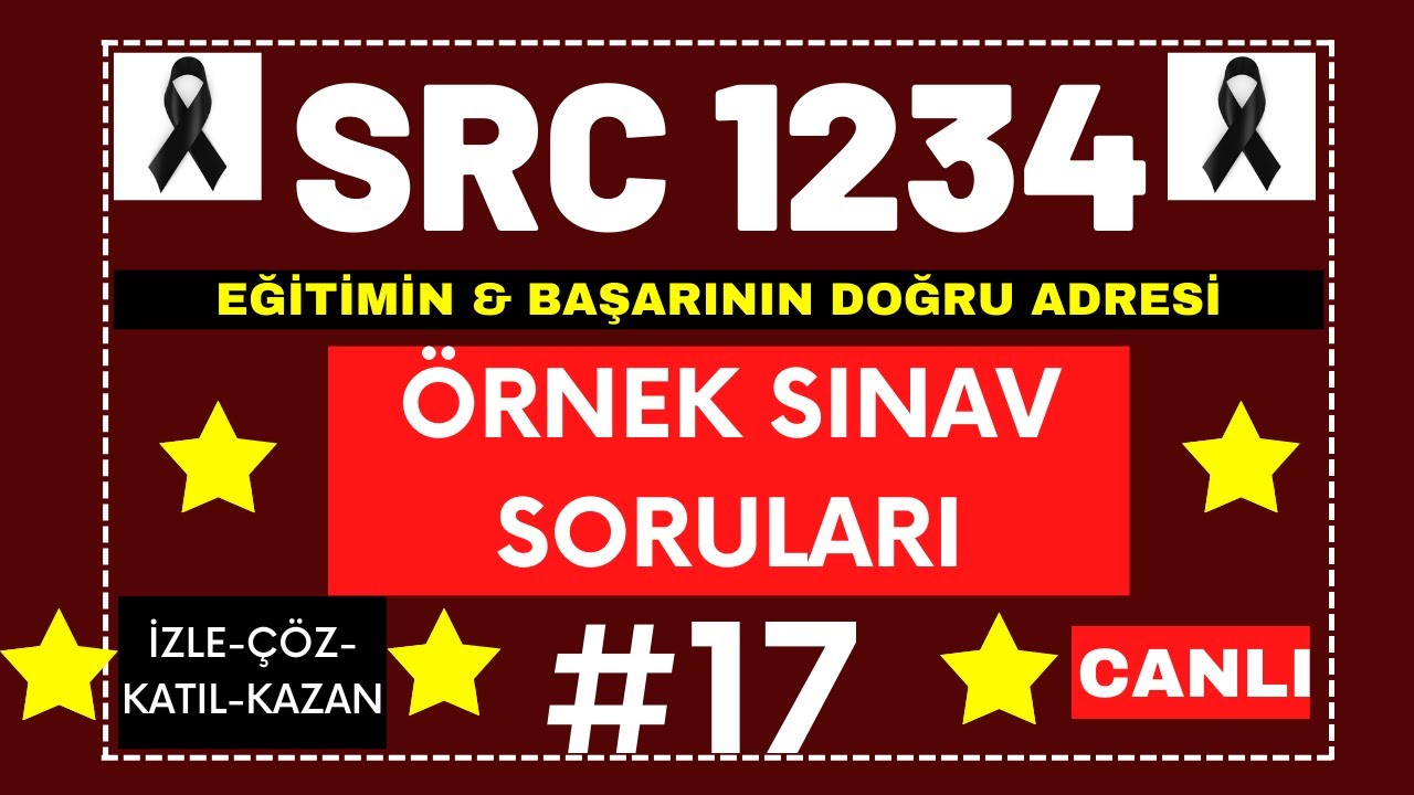 #SRC1 #SRC2 #SRC3 #SRC4 CANLI YAYIN (ÖRNEK SINAV SORULARI) 2023 #17