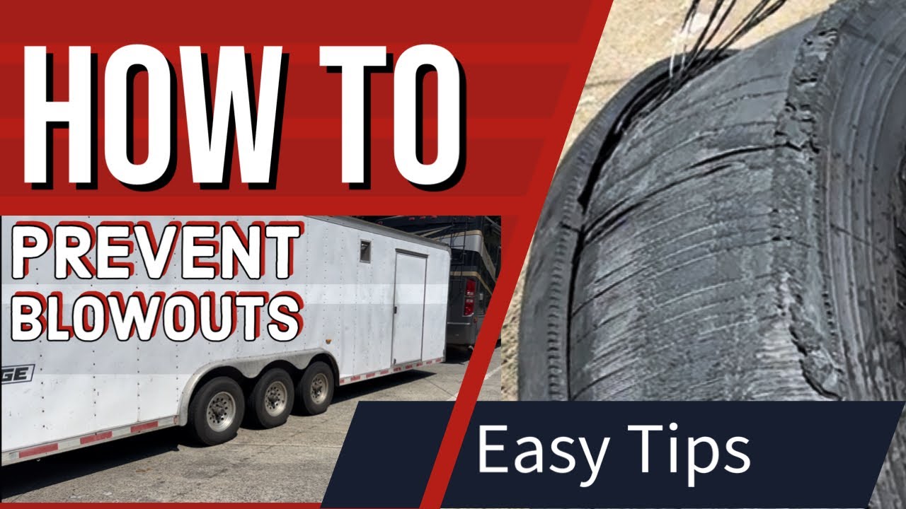 How to prevent Trailer Tire Blowouts / It&rsquo;s EASY / Follow these Tips!