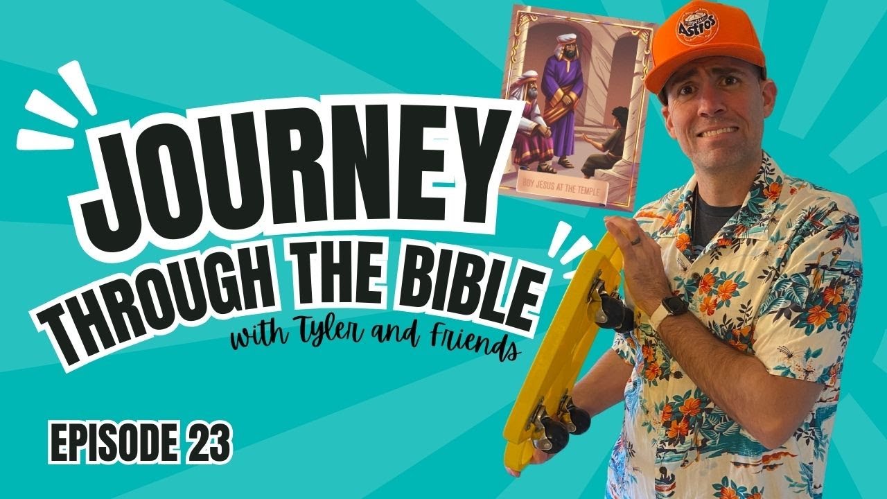 Journey Through the Bible with Tyler and Friends | Episode 23