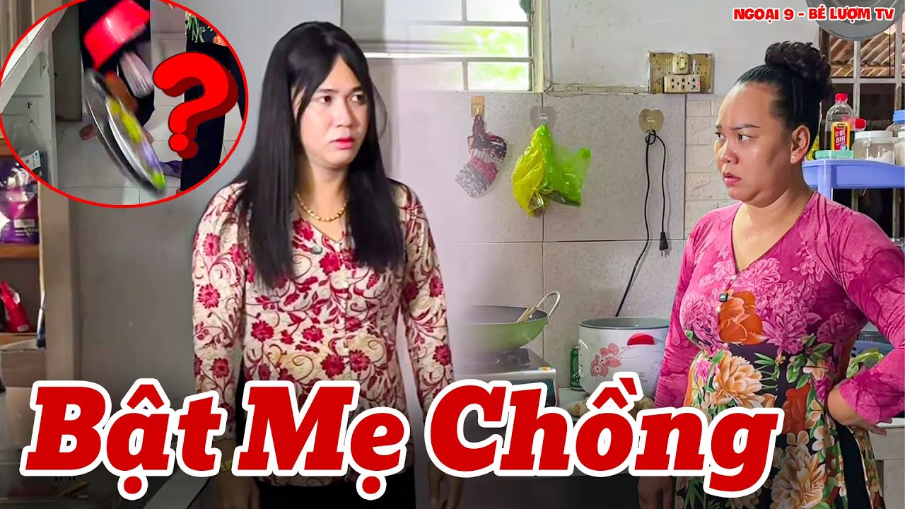 Con Dâu Ghê Gớm Bật Lại Mẹ Chồng Và Cái Kết | Ngoại 9 - Bé Lượm TV