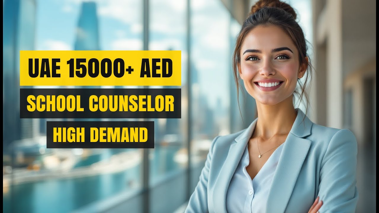 Earn د.إ 20k‑150k per month as School Counselor in UAE