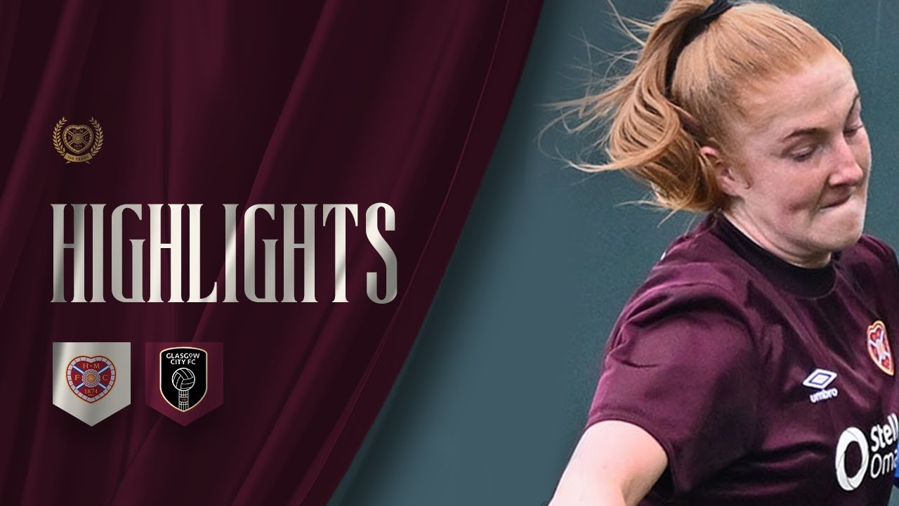 Hearts 0-0 Glasgow City | Highlights | SWPL