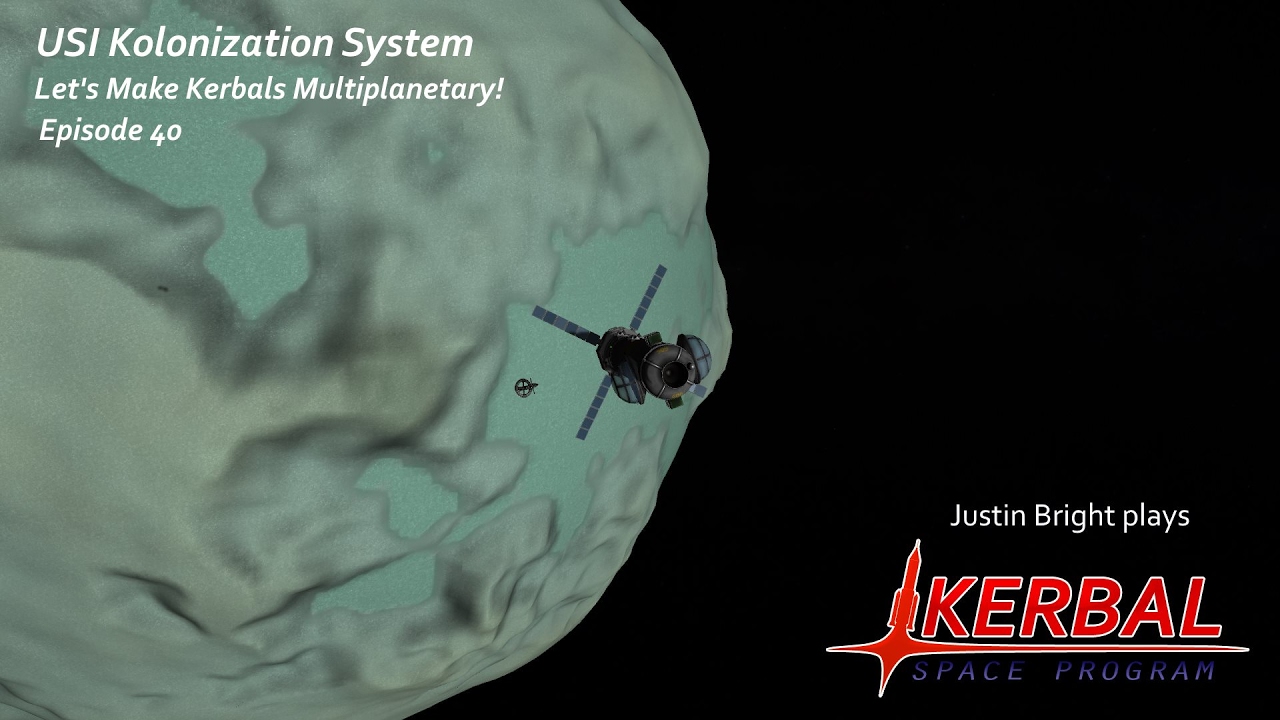 KSP: USI Kolonization Systems - Multiplanetary Species Episode 40