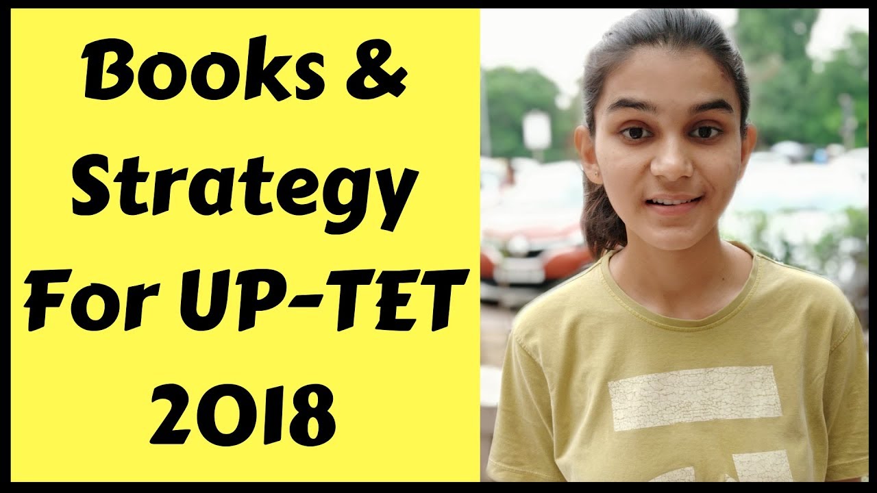 UP-TET 2019 Books & Strategy | How To Crack UP-TET 2019