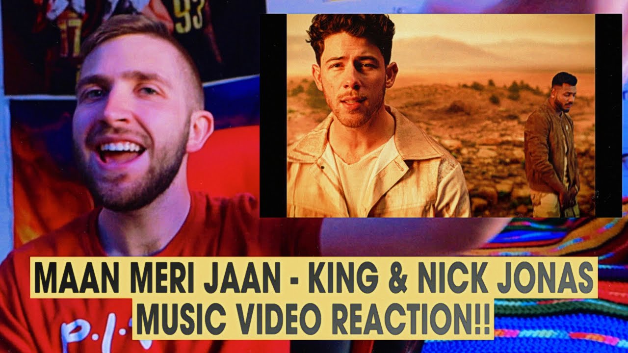 Maan Meri Jaan - King & Nick Jonas **MUSIC VIDEO REACTION!!**