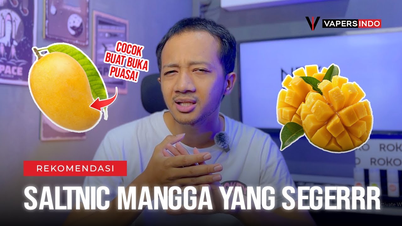 REKOMENDASI SALTNIC RASA MANGGA | COCOK NIH BUAT BUKA PUASA