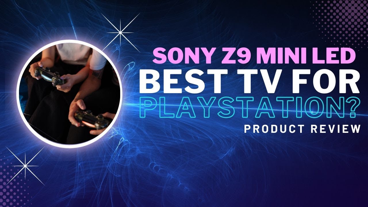 Sony Z9K (8k mini Led) TV REVIEW - Best TV for PlayStation?