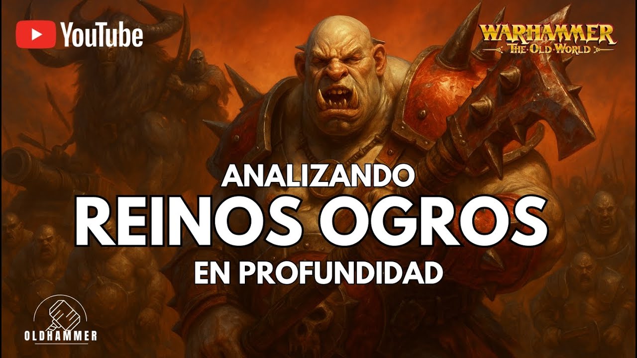 Analizando en profundidad: Reinos Ogros