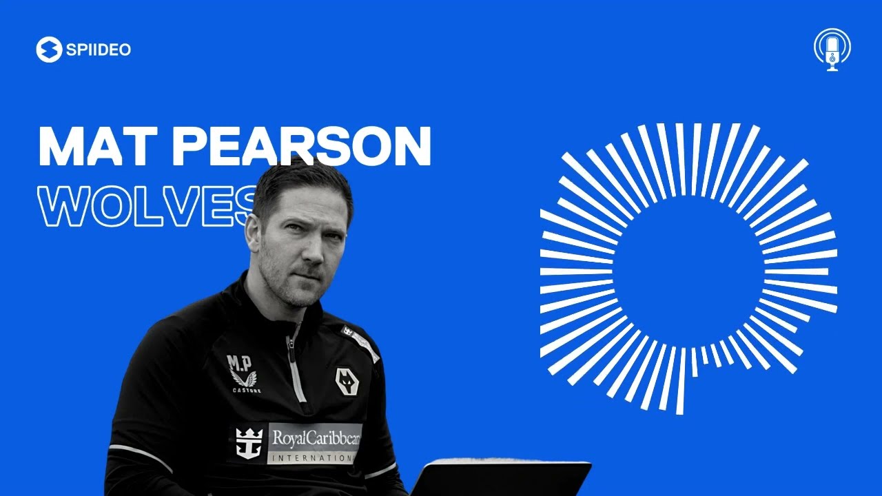 Broadcast Smarter, Coach Better: Mat Pearson, Wolves, Head of Performance Insights and Data Strategy