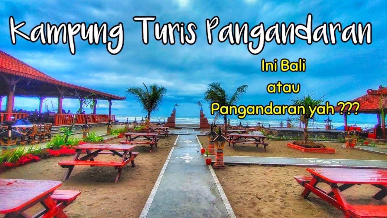 KAMPUNG TURIS DESTINASI WISATA TERBARU DI PANGANDARAN