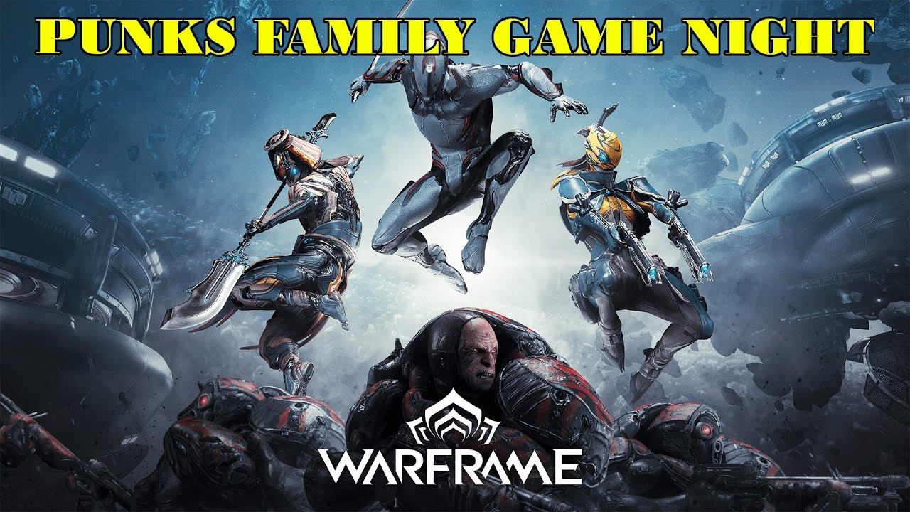 Getting Hammered in WarFrame - Punks Family Game Night