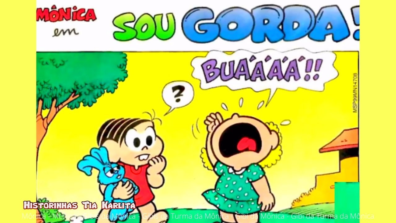 Monica em Amiga Gorduchinha - Gibi da Monica - Quadrinho da Monica | Historinhas Tia Karlita