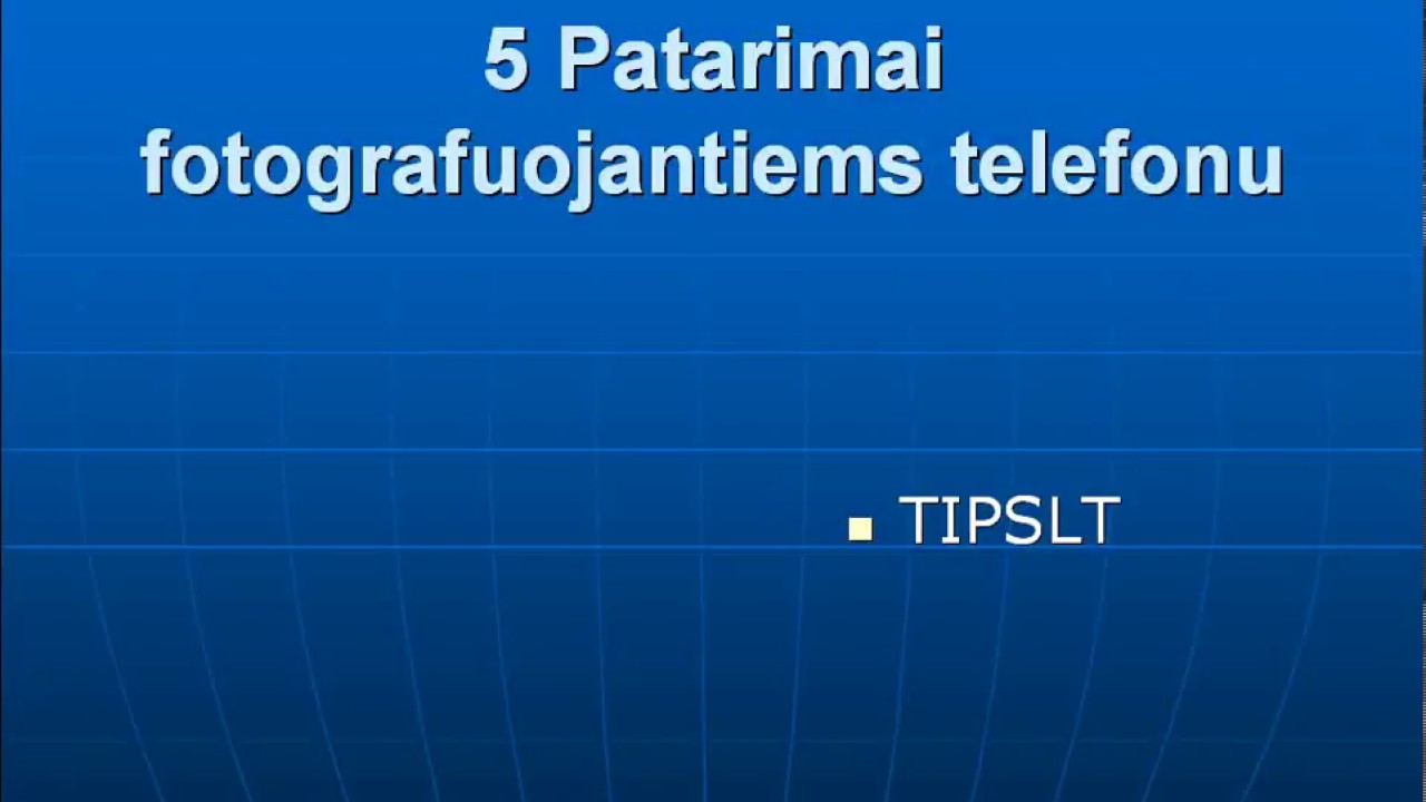 5 Patarimai fotografuojantiems telefonu 2018 | kaip fotografuoti i&scaron;maniuoju telefonu