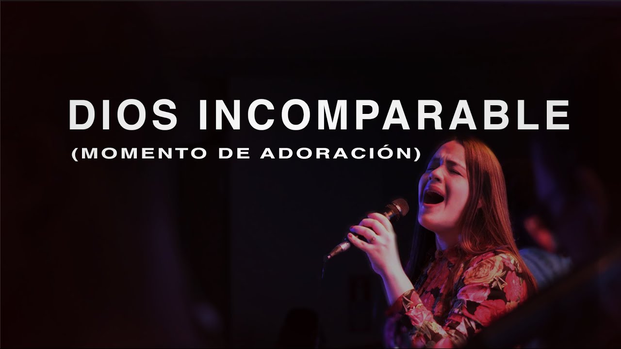 Dios Incomparable | Momento de Adoración | God's Version