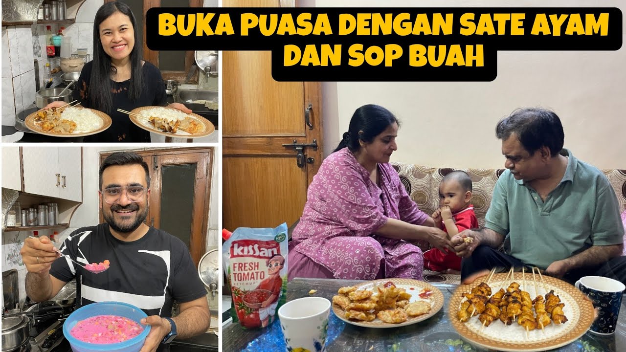 BUKA PUASA DENGAN SATE AYAM DAN SOP BUAH