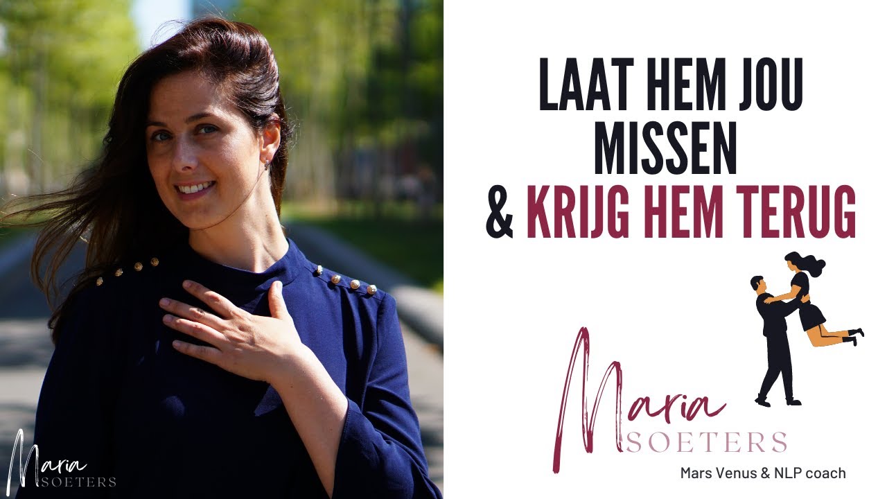 Hoe zorg je ervoor dat een man je gaat missen?