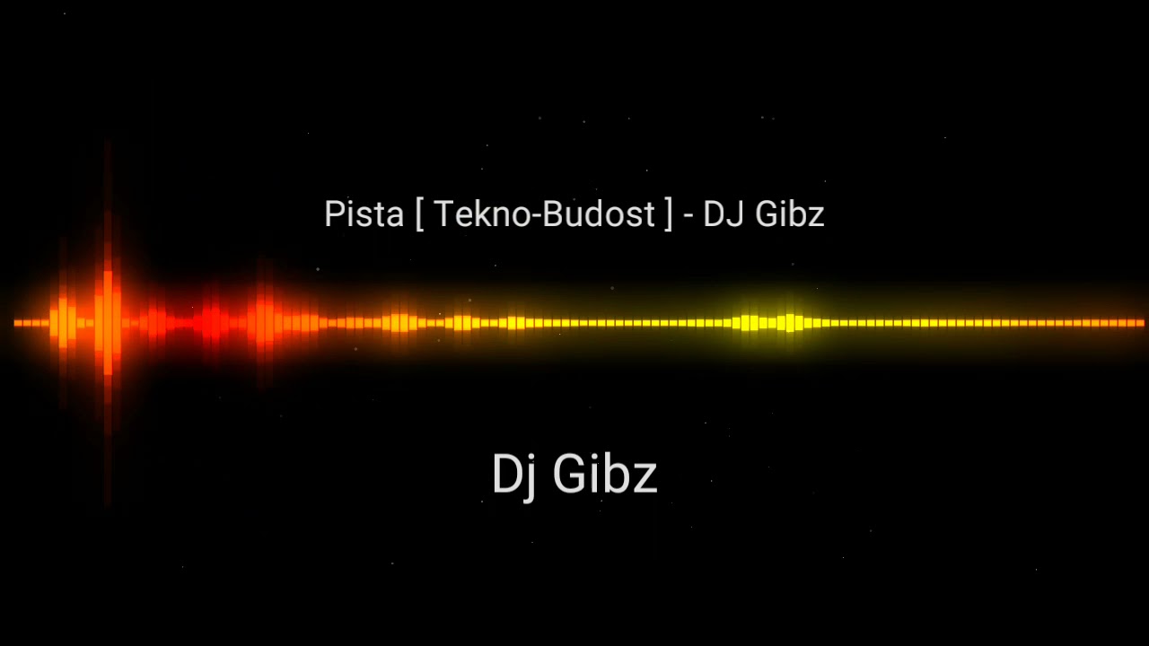 Pista [ Tekno-Budots ] - DJ Gibz