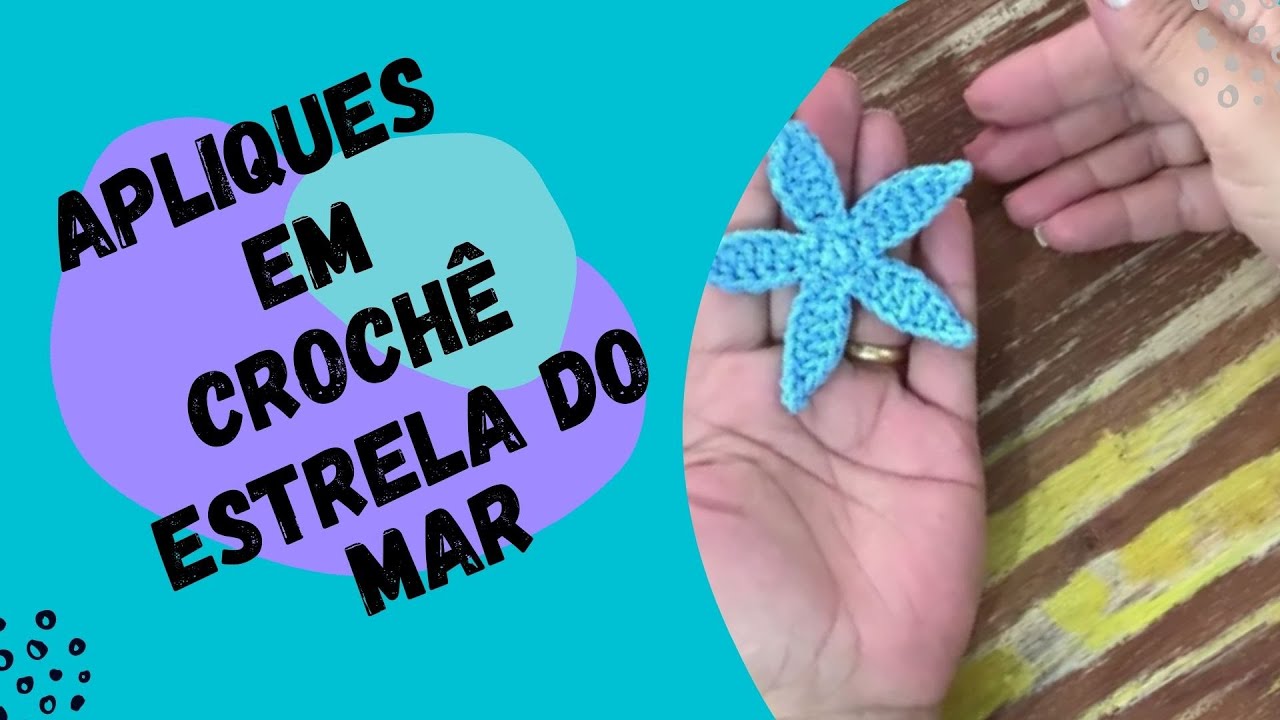 Estrela do Mar em Crochê para aplicar [PASSO A PASSO]