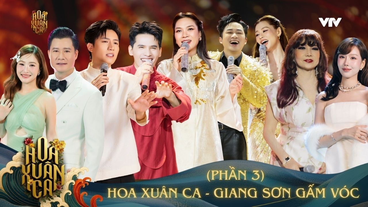 ĐẠI NHẠC HỘI HOA XUÂN CA 2026 - GIANG SƠN GẤM VÓC | FULL 4K (PHẦN 3)