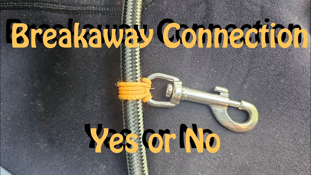 Breakaway Connection - Yes or No