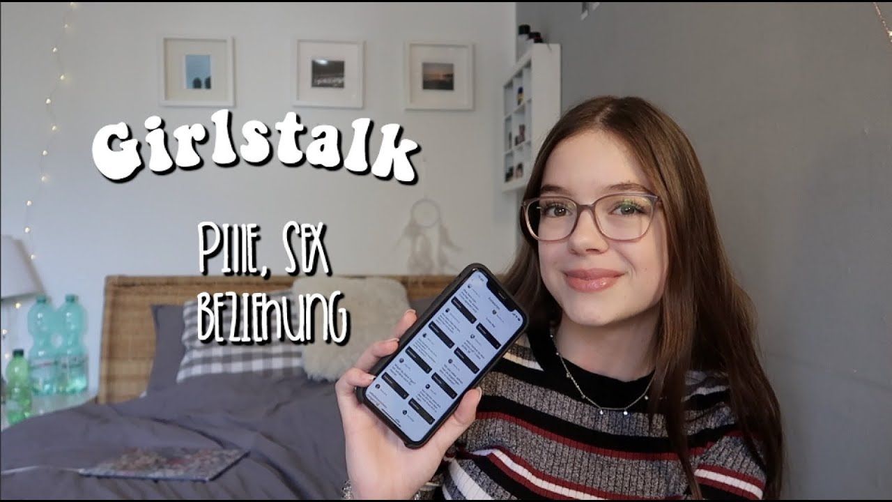 GIRLSTALK- Pille, S*x, Beziehung | Hannah Theresa