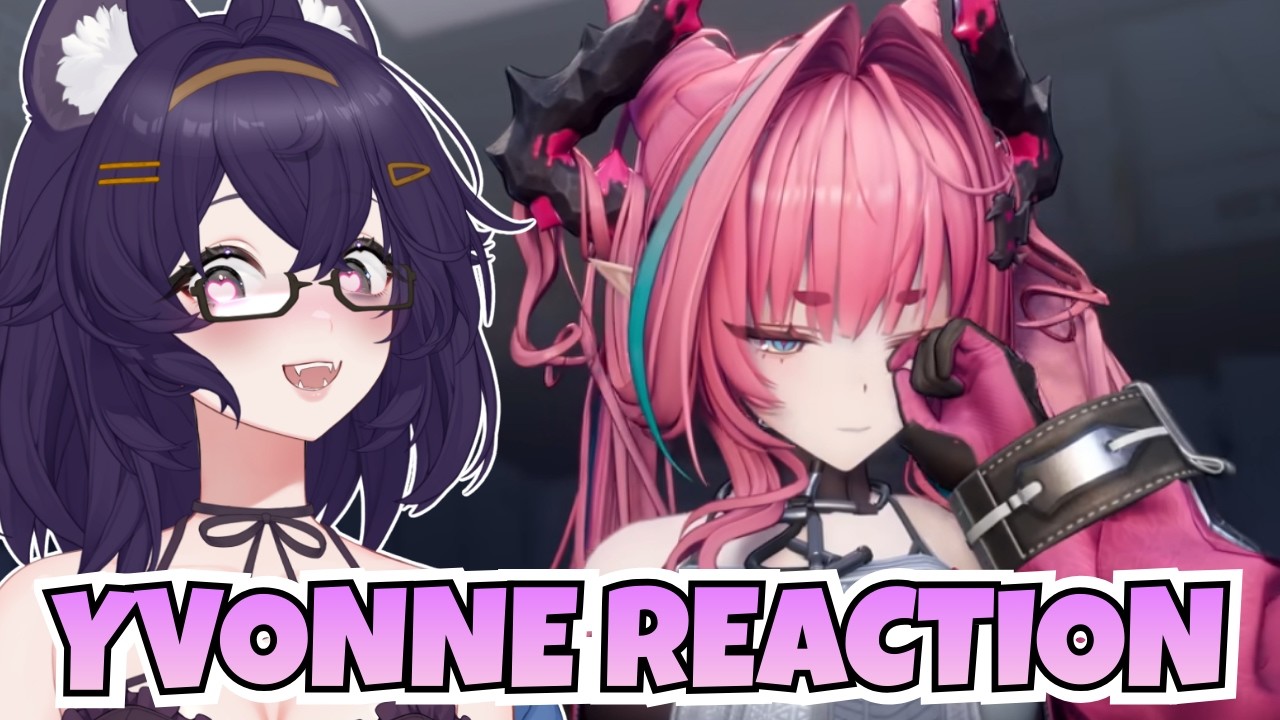 BEST GIRL IS HERE | Yvonne Operator Story REACTION | Arknights: Endfield