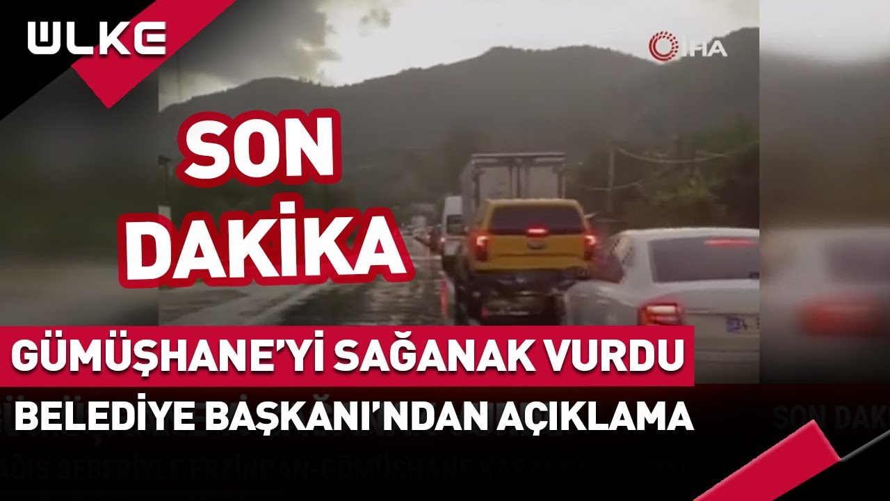 #SONDAKİKA Gümüşhane'yi Sağanak Vurdu! Belediye Başkanı'ndan İlk Açıklama