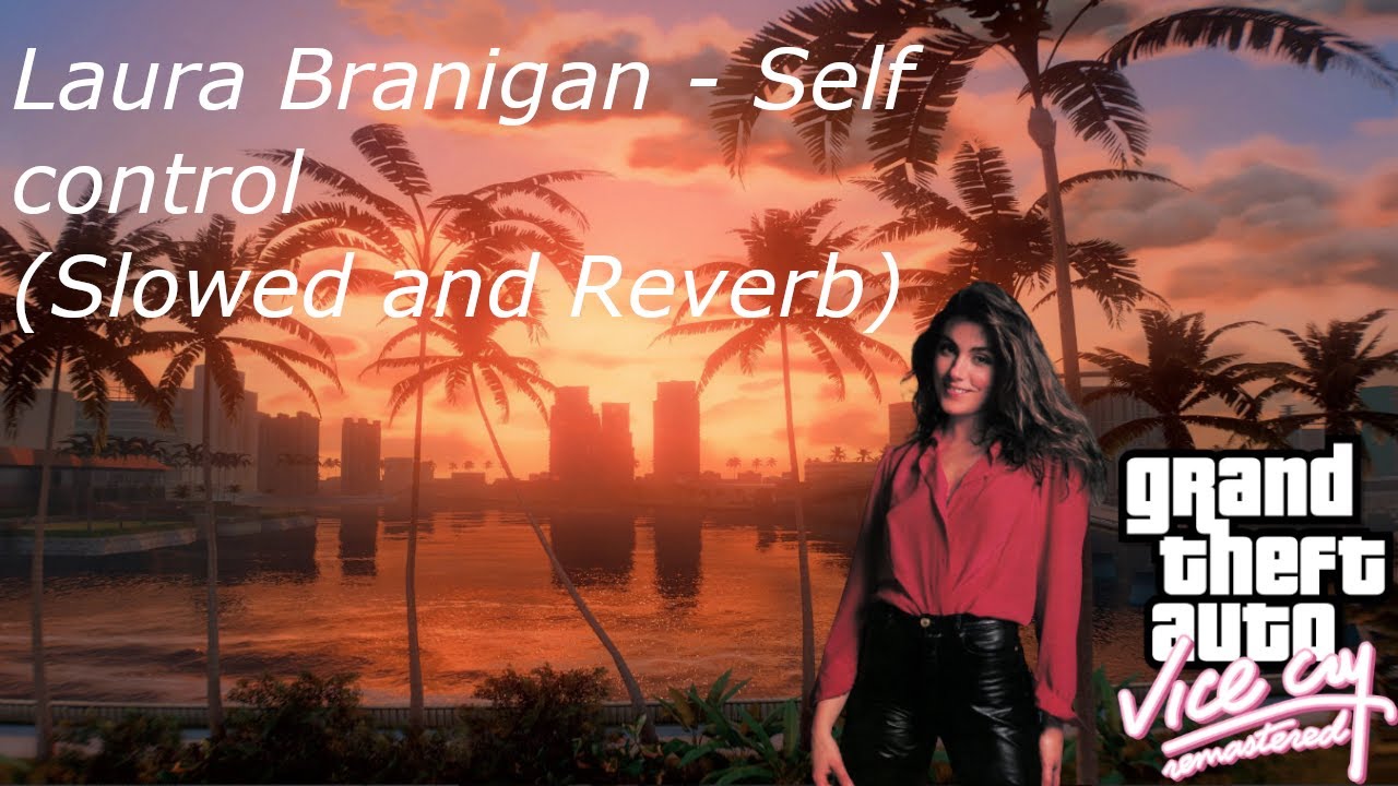 Laura Branigan - Self control (Slowed and Reverb)
