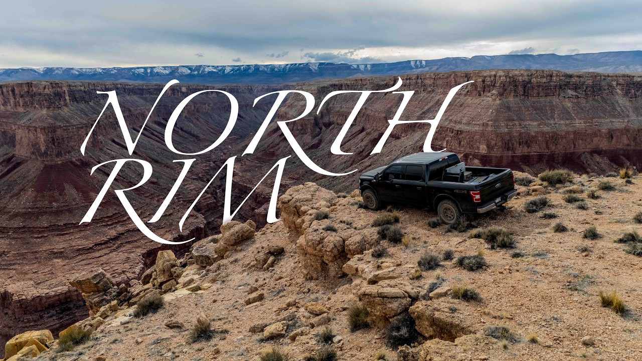 The North Rim  |  Remote Camping at the Grand Canyon | Part One | Ford F150 + Nikon ZR
