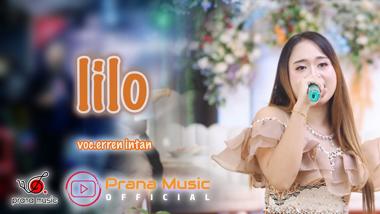 LILO - ERREN INTAN PRANA MUSIC